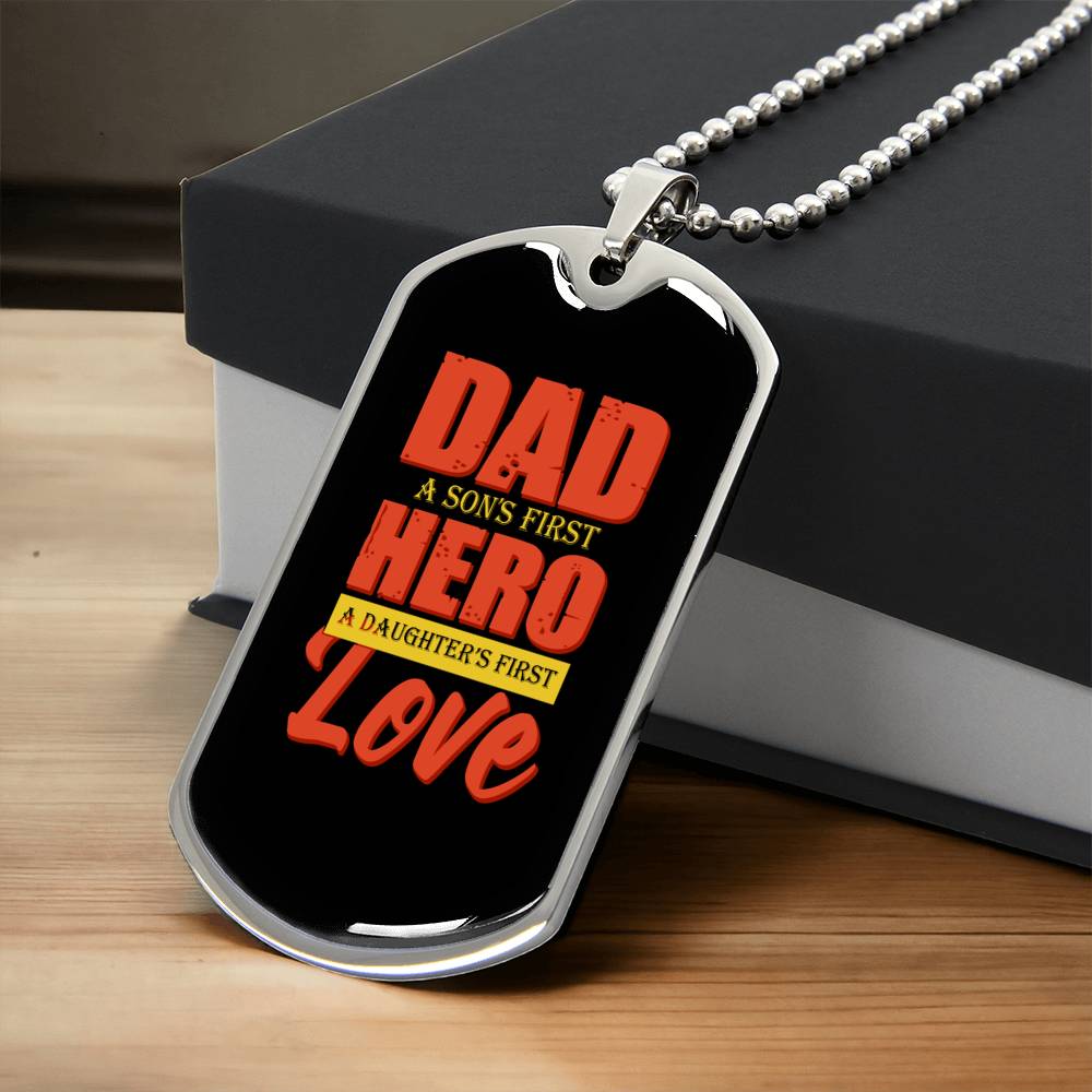 Dad A Son's First Hero Dog Tag - Army Tag Necklace, Dog Tag