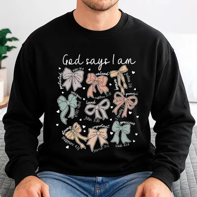 God Says I Am Loved Christian Youth Sweatshirt Bow Bible Verse Sweatshirt For Boy Or Girl Faith Based Sunday School Outfit Inspiring