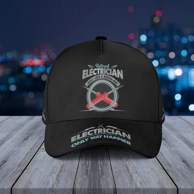 Baseball Cap Retired Electrician Only Way Happier  Funny Job Retirement Gift Hat Baseball Cap