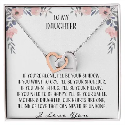 To My Daughter If You'Re Alone I'Ll Be Your Shadow Interlocking Hearts Necklace