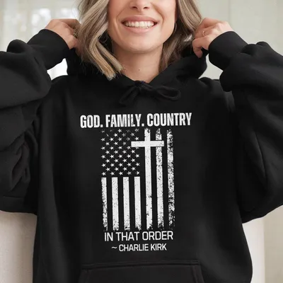 God Family Country Hoodie Charlie Kirk Remembrance Hoodie Christian Conservative Patriotic Faith Hoodie