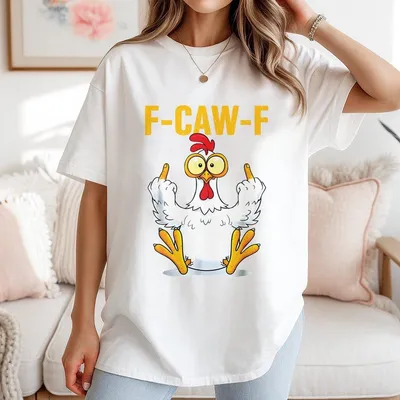 F Caw F Chicken T-Shirt Unisex Cotton Polyester Long Sleeve Pullover Casual Wear For Men Womenswear