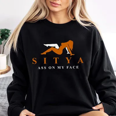 Sit On My Face Funny Sweatshirt Sweatshirt Sitya Sweatshirt Menswear Sweatshirt Underwear Tops Man Casual