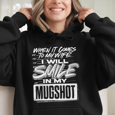 When It Comes To My Wife Hoodie Fit Womenswear