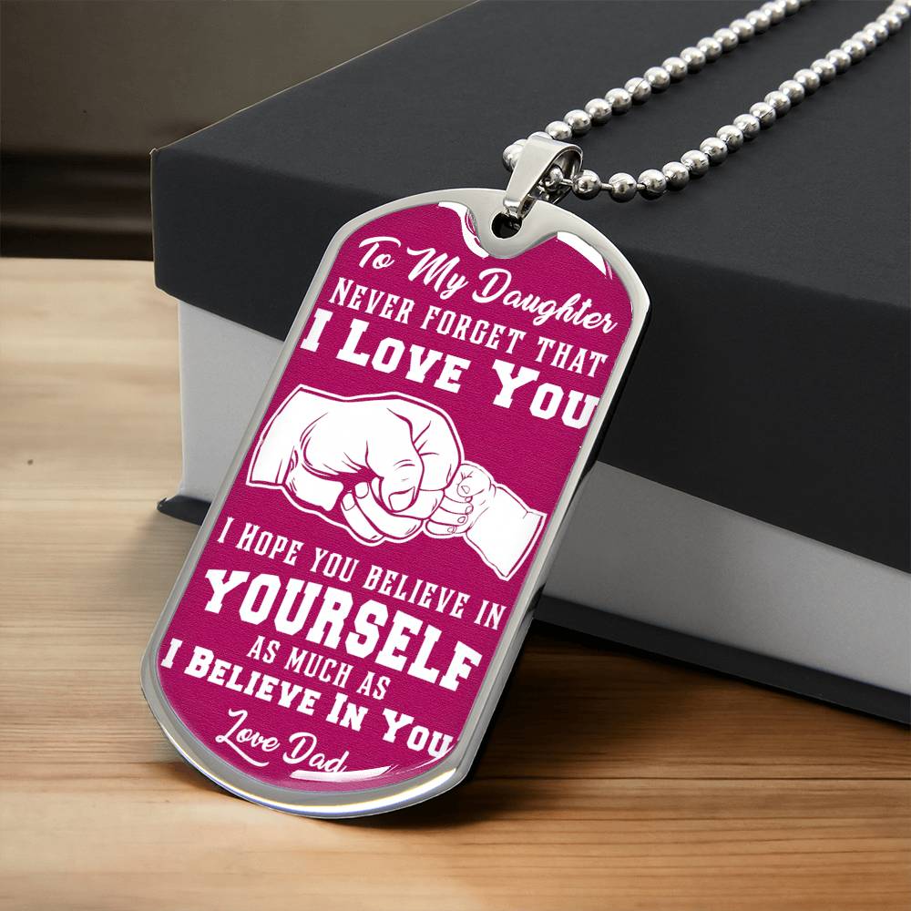 I Believe In You - Pink Dog Tag Necklace - Army Tag Necklace, Dog Tag