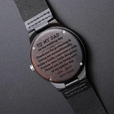 To My Dad Wedding Gift Father Of The Bride Gift From Daughter For Dad On Wedding Day Engraved Wooden Watch