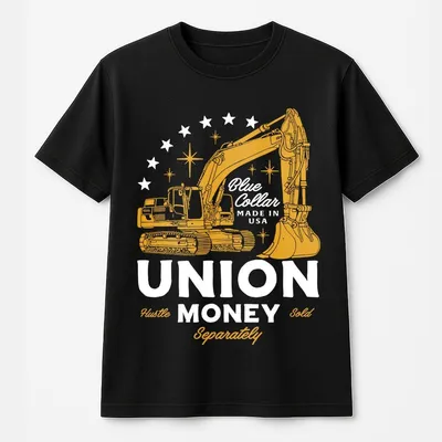 Union Money Freedom Excavator T-Shirt, Blue Collar Workwear T-Shirt, Heavy Equipment Operator Graphic T-Shirt, Gift For Men Top