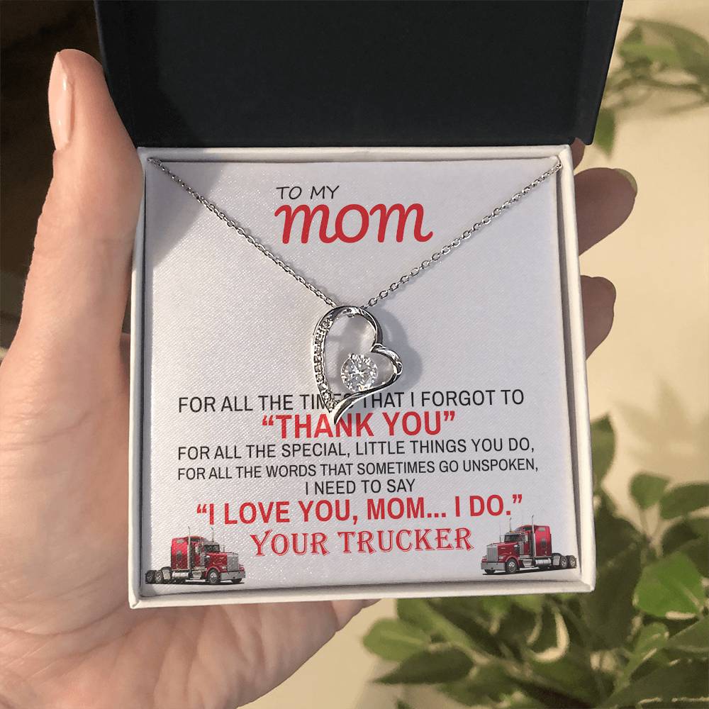 Trucker’s Mom Necklace - Gift For Mom - Forever Love Necklace