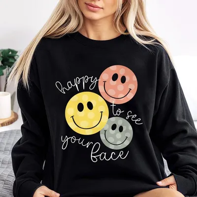 Happy To See Your Face Sweatshirt Back To School Teacher Sweatshirt Sweatshirt For Teachers Teacher Life Sweatshirt Teacher Appreciation