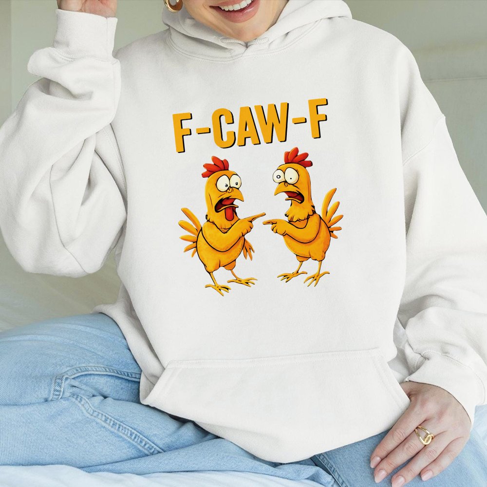 Fcawf Chicken Hoodie Funny F Caw F Design Hilarious Graphic Hoodie For Fans Uk