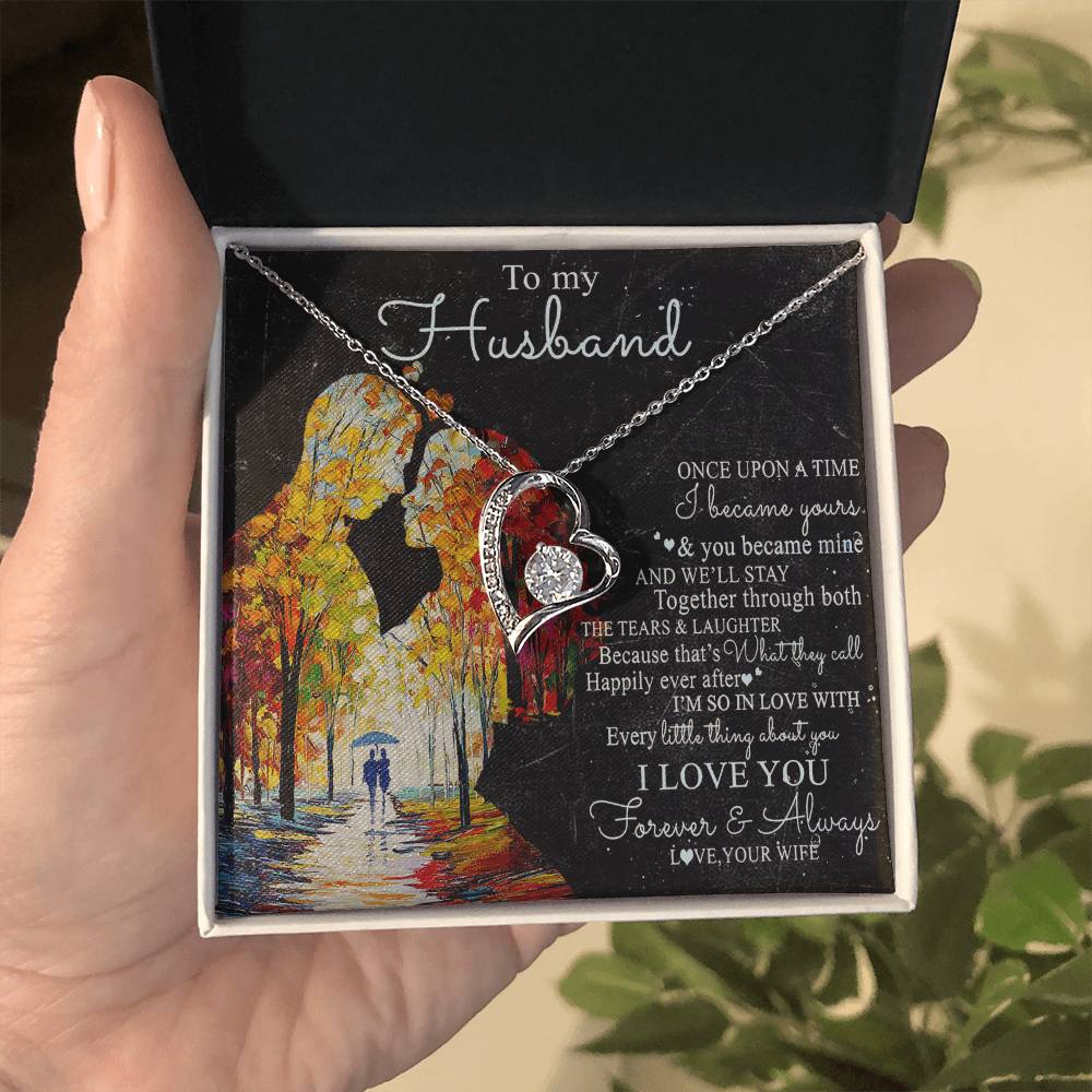 To My Husband - Happily Ever After - Forever Love Necklace