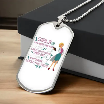 Girls With Make Up Dog Tag - Army Tag Necklace, Dog Tag