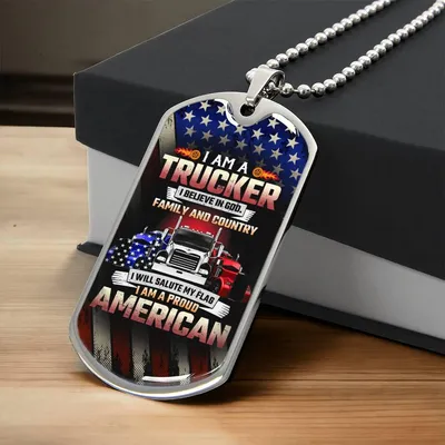I Am A Trucker Dog Tag Pendant - Army Tag Necklace, Dog Tag