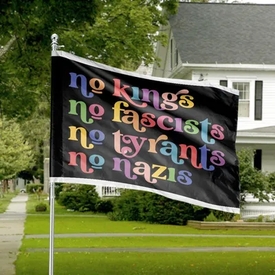 No Kings No Fascists No Tyrants No Nazis Horizontal House Flag, Colorful Anti-Authoritarian Protest Design Horizontal House Flag