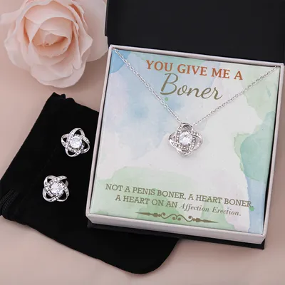 You Give Me A Boner Necklace ♥ Gag gift for her - Unique funny birthday gifts for her. Unique Special gifts for partner. Love your soulmate Love Knot Earring & Necklace Set!