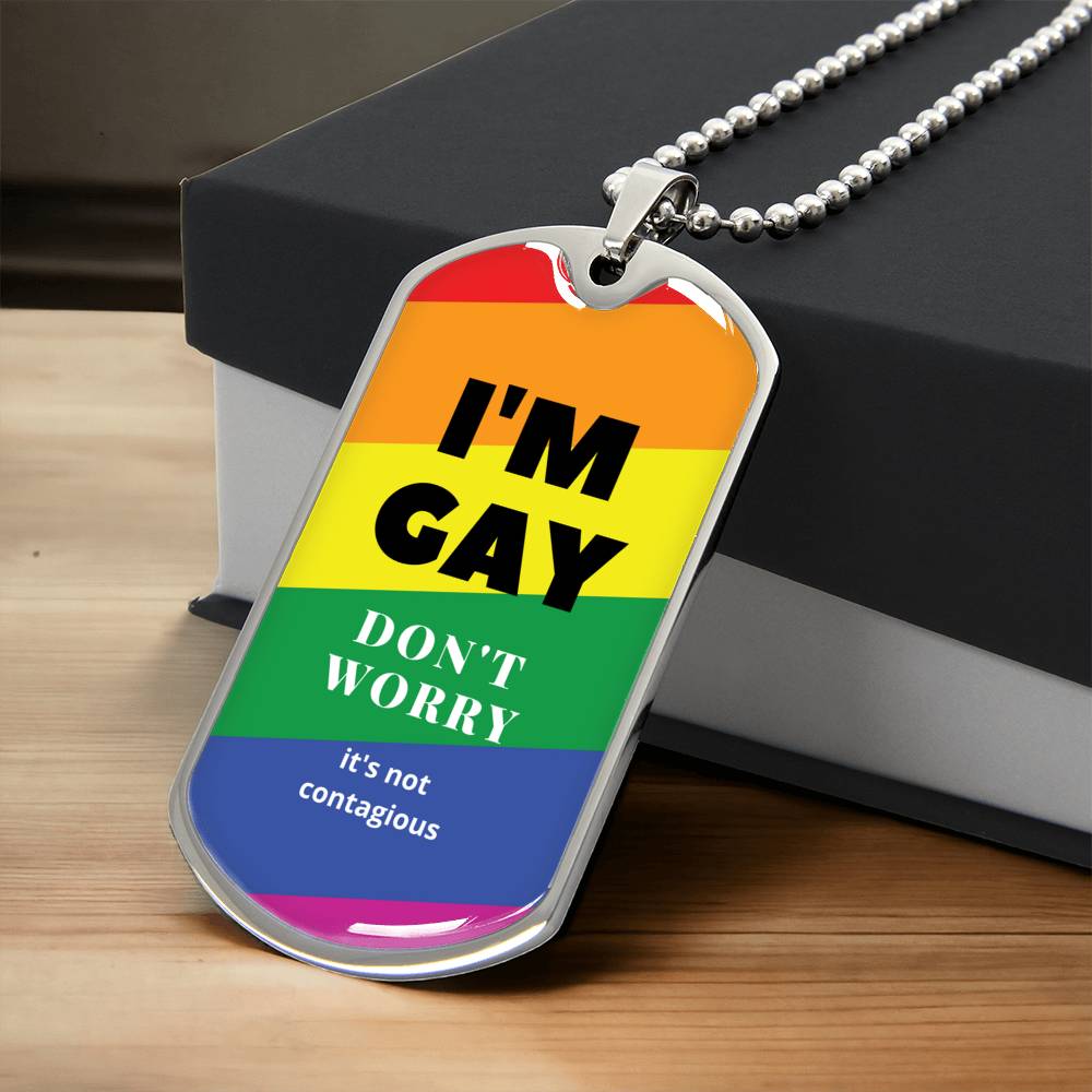 I'm Gay Premium Quality Necklace - Army Tag Necklace, Dog Tag